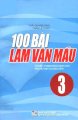 100 bài làm văn mẫu 3 - Tư liệu tham khảo dành cho phụ huynh và giáo viên 