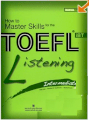 How To Master Skills For The TOEFL IBT - Listening Intermediate (Dùng kèm 5 Audio CDs)