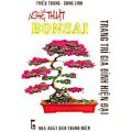 Nghệ thuật bonsai trang trí gia đình hiện đại 