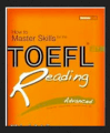 How To Master Skills For The Toefl iBT - Reading Advanced  