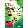 Trồng hoa cây cảnh trong gia đình 1