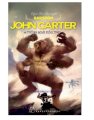 John Carter và thống soái hỏa tinh - Tập 3