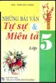 Những bài văn tự sự & miêu tả lớp 5