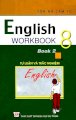 English workbook 8 book 2 - Tự luận và trắc nghiệm 