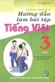 Hướng dẫn làm bài tập tiếng việt 3 - Tập 2