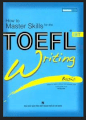 How to Master Skills For The Toefl IBT - Writing Basic (Dùng Kèm 1 Audio CD)