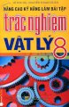 Nâng cao kỹ năng làm bài tập trắc nghiệm vật lý 8