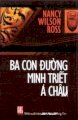 Ba con đường minh triết á châu 