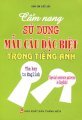  Cẩm nang sử dụng mẫu câu đặc biệt trong tiếng anh