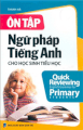 Ôn tập ngữ pháp Tiếng Anh cho học sinh tiểu học