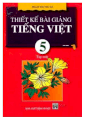 Thiết kế bài giảng tiếng việt 5 - Tập 1