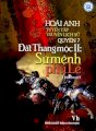 Tuyển tập truyện lịch sử Hoài Anh - Quyển 7: Đất thang mộc II: Sứ mệnh phù lê (Tiểu thuyết lịch sử)