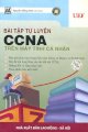 Bài tập tự luyện CCNA trên máy tính cá nhân (CD bài tập kèm theo sách)