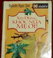 Xin đừng khóc nữa mẹ ơi - Chuyện đời tôi