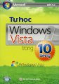 Tự học Windows Vista trong 10 tiếng