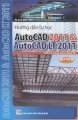 Hướng dẫn tự học AutoCAD 2011 & AutoCAD LT 2011 - Tập 2