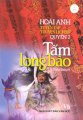 Tuyển tập truyện lịch sử Hoài Anh - Quyển 2 - Tấm Long Bào (Tiểu thuyết lịch sử)