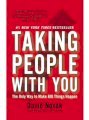 Taking people with you: The only way to make big things happen (bìa mềm) 