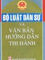 Bộ luật dân sự và văn bản hướng dẫn thi hành 