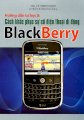 Hướng dẫn tự học & cách khắc phục sự cố điện thoại di động Blackberry