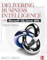  Delivering Business Intelligence with Microsoft SQL Server 2012, 3E