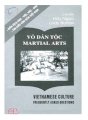 Tìm hiểu văn hoá Việt Nam - Võ dân tộc (Martial Arts)
