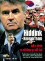 Hiddink - Bản lĩnh & Những gì để lại