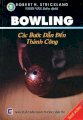 Bowling - Các bước dẫn đến thành công