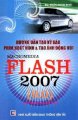 Hướng dẫn tạo kỹ xảo phim hoạt hình và tạo ảnh động với Macromedia Flash 2007 (9.0) (Cho người mới bắt đầu)