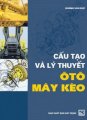 Cấu tạo và lý thuyết ôtô máy kéo