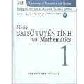 Bài tập đại số tuyến tính với Mathematica - tập 1