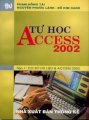Tự học Access 2002- Tập 1: Cơ sở dữ liệu & Access 2002