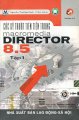 Các kỹ thuật tiên tiến trong Macromedia Director 8.5 -Tập 1