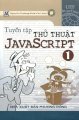Tuyển tập thủ thuật Javascript - Tập 1