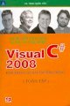 Hướng dẫn từng bước tự học và thực hành Visual C# 2008 toàn tập (Kèm theo các bài tập ứng dụng)