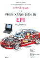  Phun xăng điện tử EFI - Ô tô thế hệ mới - Tập 2