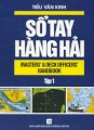 Sổ tay hàng hải - tập 1