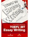 How to master skills for the toefl iBT essay writing 