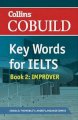 Key words for Ielts - Book 2: Improver 