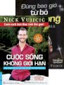 Tự truyện của Nick Vujicic (Bộ 2 quyển - Kèm CD) - Nick Vujicic