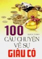 100 câu chuyện về sự giàu có