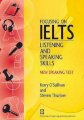 Focusing on IELTS (Listening & Speaking) 
