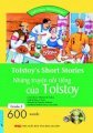Happy reader - Tolstoy's short stories (Kèm 1 CD)