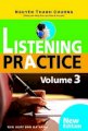 Listening practice - Volume 3 (Kèm đĩa CD)
