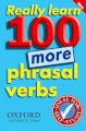 Really learn 100 more phrasal verbs