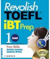 Revolish toefl iBT prep - Tập 1 (Dùng kèm 2 audio CDs)