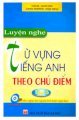  Luyện nghe từ vựng tiếng Anh theo chủ điểm - Tập 5