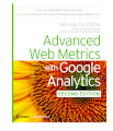 Advanced Web Metrics with Google Analytics 