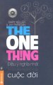 The One Thing - Điều ý nghĩa nhất trong từng khoảnh khắc cuộc đời