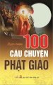 100 câu chuyện Phật giáo